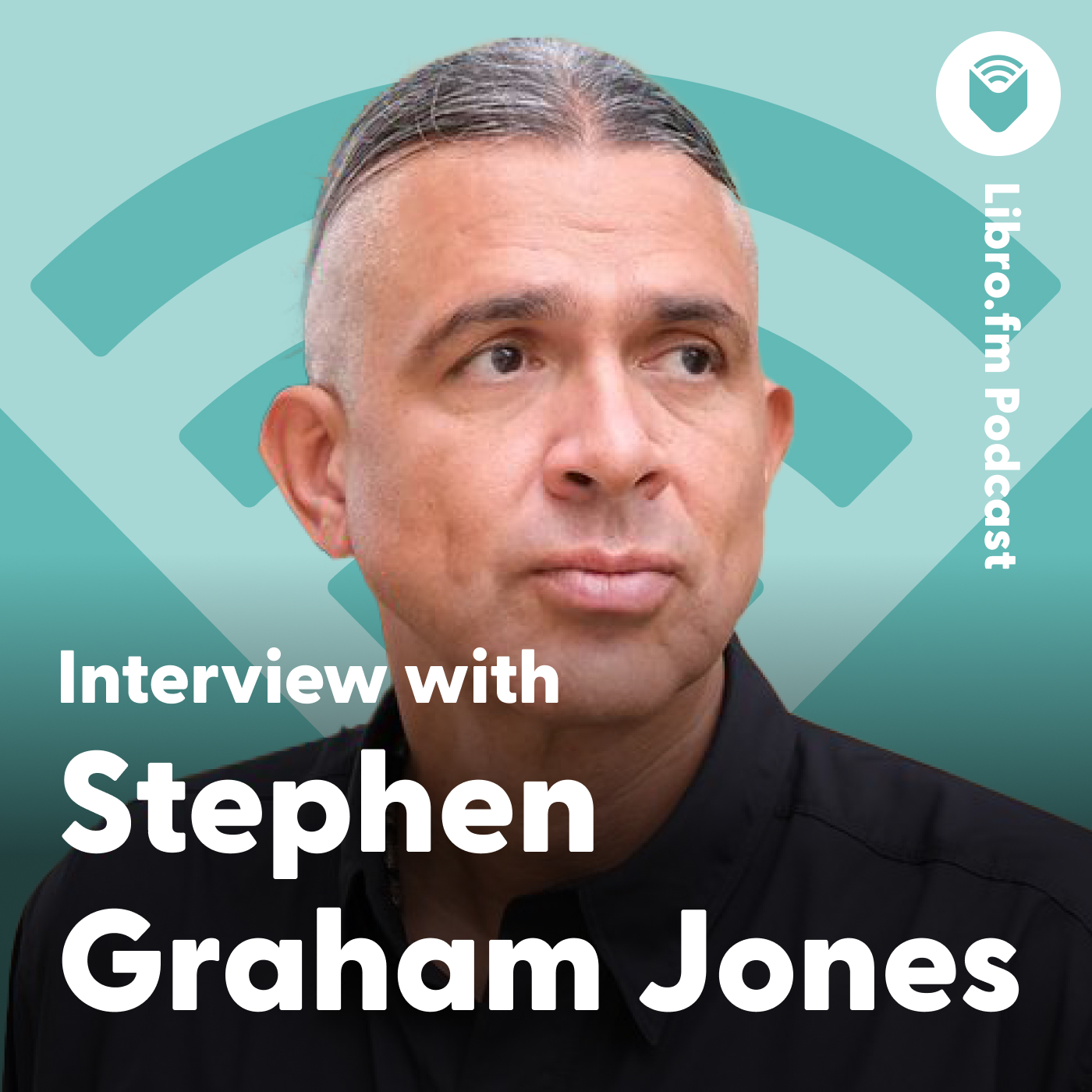 A headshot of Stephan Graham Jones on a teal background showing the Libro.fm logo. Text reads: “Libro.fm Podcast: Interview with Stephan Graham Jones."