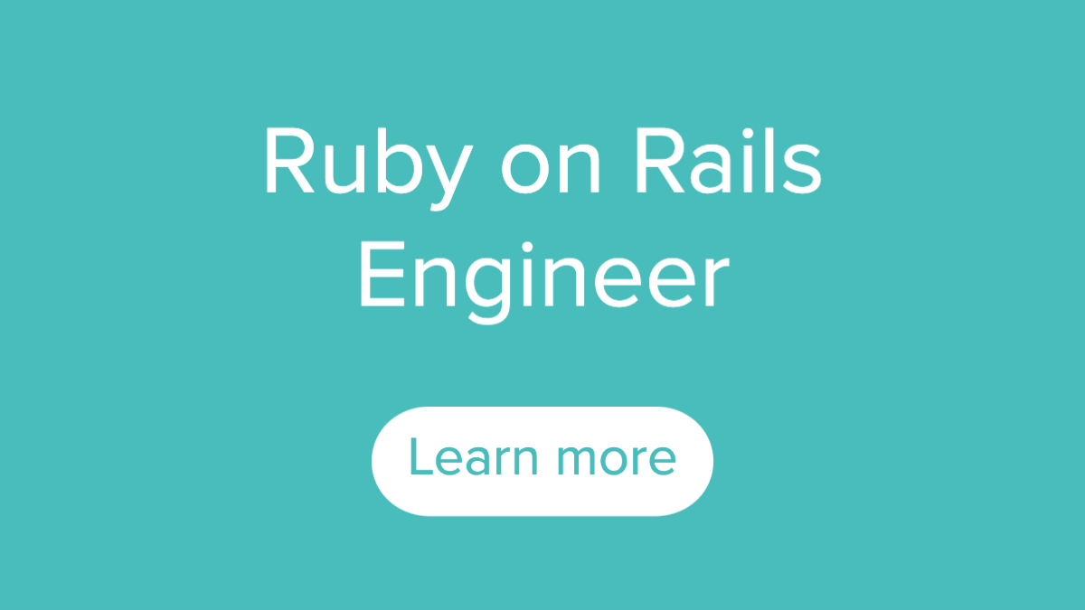 Ruby on Rails Engineer
Learn more