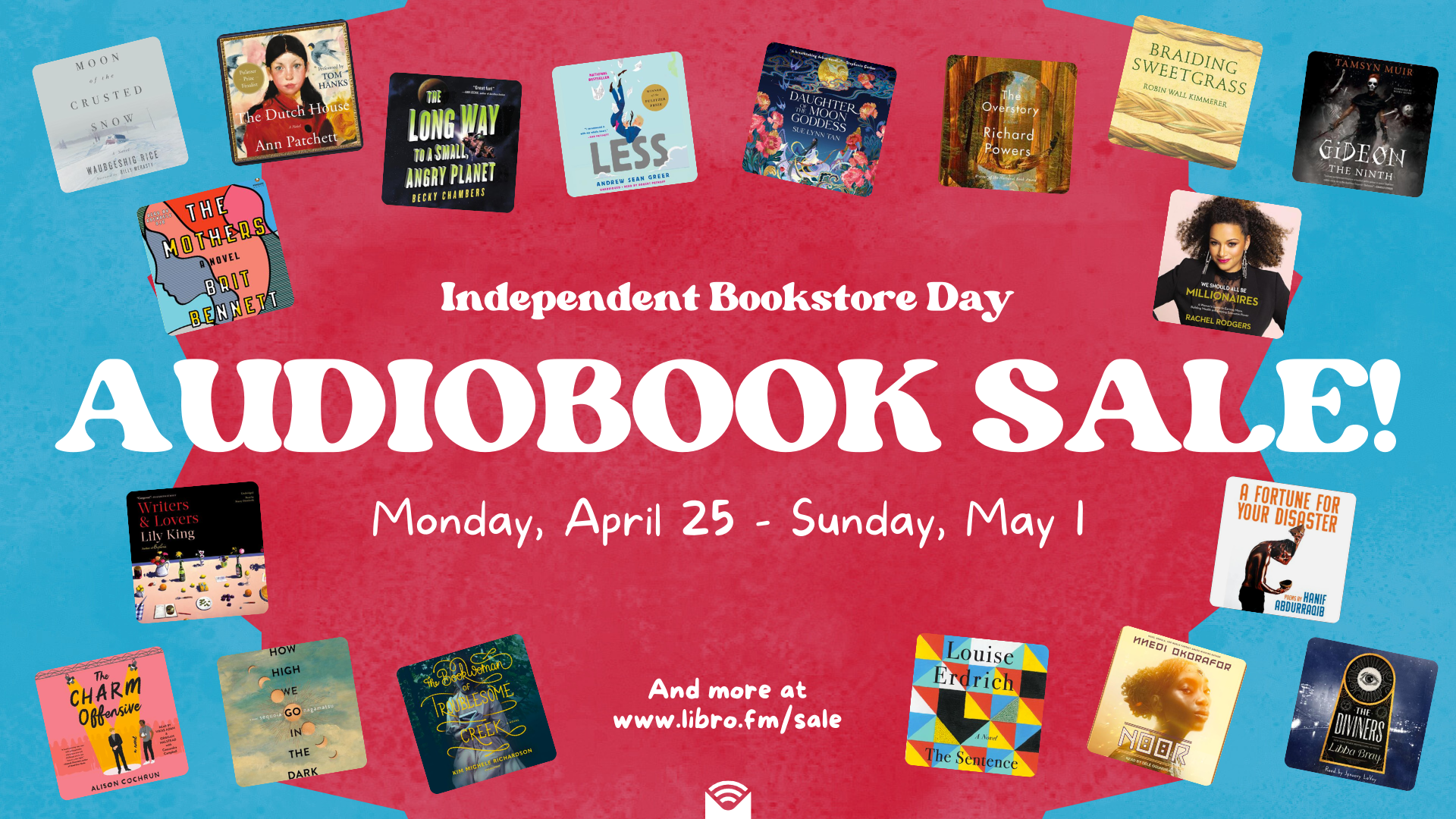 Independent Bookstore Day Audiobook Sale: Monday, April 25–Sunday, May 1. Covers of featured audiobooks on sale, on a blue and pink background. 